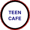 Teen Cafe