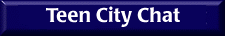 Teen City Chat Here!